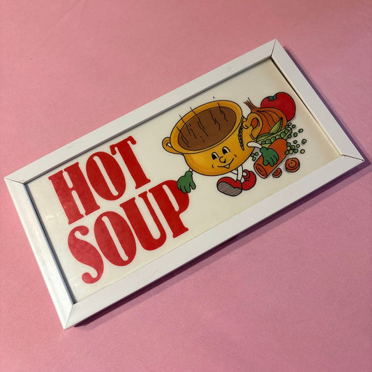 Hot Soup Kitchen Sign